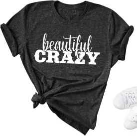 Beautiful Crazy T-Shirt Women Western Country Music Shirts Inspirational Letter Print Tee Cowgirl Vintage Graphic Tee Tops